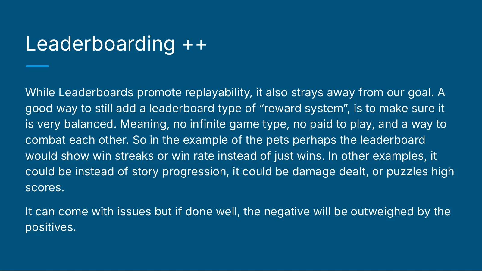 Slide on balancing leaderboards so they support learning